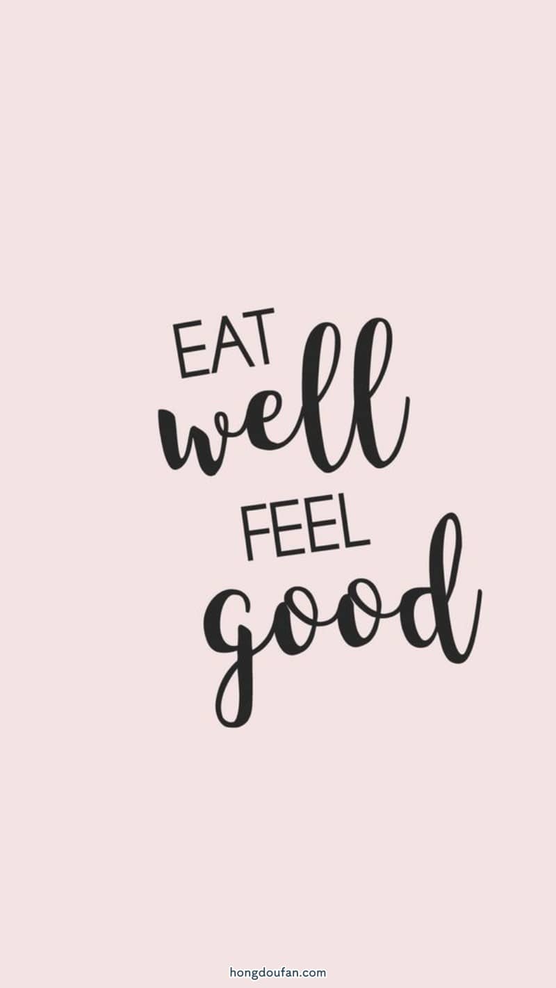 eat well feel good 吃嘛嘛香用英语怎么说?